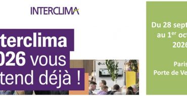 INTERCLIMA 2026 : rendez-vous à Paris Porte de Versailles