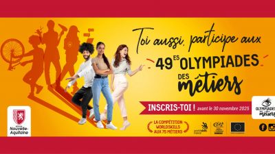 La Nouvelle-Aquitaine lance les 49ème Olympiades des Métiers