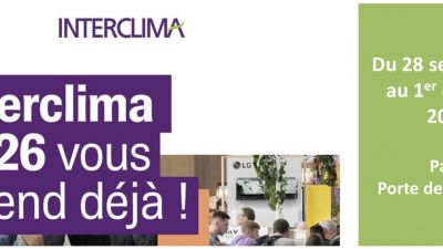 INTERCLIMA 2026 : rendez-vous à Paris Porte de Versailles